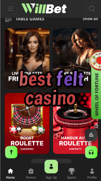 Best Felt Casino - Premium Table Game Experience-casinoorder.vip